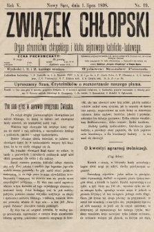 Związek Chłopski : organ stronnictwa chłopskiego i klubu sejmowego katolicko-ludowego. 1898, nr 19