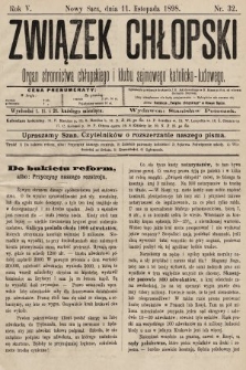 Związek Chłopski : organ stronnictwa chłopskiego i klubu sejmowego katolicko-ludowego. 1898, nr 32
