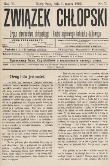 Związek Chłopski : organ stronnictwa chłopskiego i klubu sejmowego katolicko-ludowego. 1899, nr 7