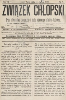 Związek Chłopski : organ stronnictwa chłopskiego i klubu sejmowego katolicko-ludowego. 1899, nr 8