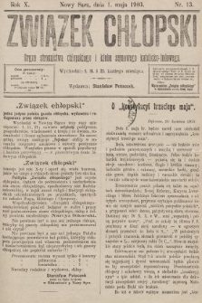 Związek Chłopski : organ stronnictwa chłopskiego i klubu sejmowego katolicko-ludowego. 1903, nr 13
