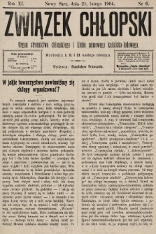 Związek Chłopski : organ stronnictwa chłopskiego i klubu sejmowego katolicko-ludowego. 1904, nr 6