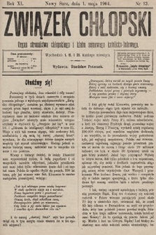Związek Chłopski : organ stronnictwa chłopskiego i klubu sejmowego katolicko-ludowego. 1904, nr 13
