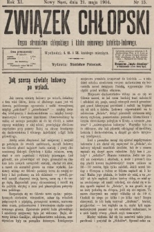 Związek Chłopski : organ stronnictwa chłopskiego i klubu sejmowego katolicko-ludowego. 1904, nr 15
