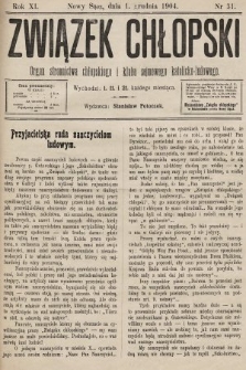 Związek Chłopski : organ stronnictwa chłopskiego i klubu sejmowego katolicko-ludowego. 1904, nr 31