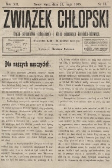 Związek Chłopski : organ stronnictwa chłopskiego i klubu sejmowego katolicko-ludowego. 1905, nr 13
