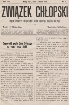 Związek Chłopski : organ stronnictwa chłopskiego i klubu sejmowego katolicko-ludowego. 1906, nr 5