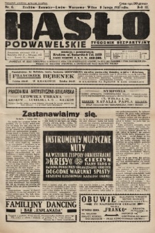 Hasło Podwawelskie : tygodnik bezpartyjny. 1931, nr 6