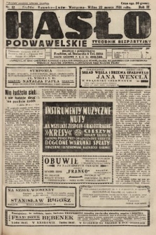 Hasło Podwawelskie : tygodnik bezpartyjny. 1931, nr 12