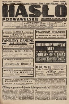 Hasło Podwawelskie : tygodnik bezpartyjny. 1931, nr 13