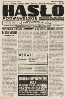 Hasło Podwawelskie : tygodnik bezpartyjny. 1931, nr 21