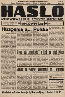 Hasło Podwawelskie : tygodnik bezpartyjny. 1936, nr 37
