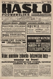 Hasło Podwawelskie : tygodnik bezpartyjny. 1931, nr 22