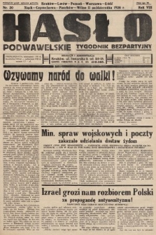 Hasło Podwawelskie : tygodnik bezpartyjny. 1936, nr 30