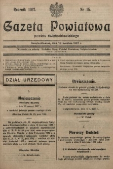 Gazeta Powiatowa Powiatu Świętochłowickiego = Kreisblattdes Kreises Świętochłowice. 1937, nr 15