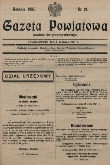 Gazeta Powiatowa Powiatu Świętochłowickiego = Kreisblattdes Kreises Świętochłowice. 1937, nr 24