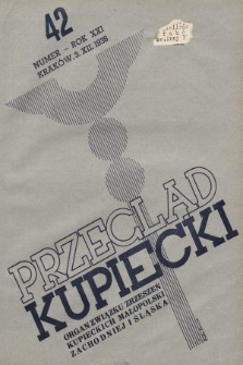 Przegląd Kupiecki : organ Związku Zrzeszeń Kupieckich Małopolski Zachodniej i Śląska. 1938, nr 42
