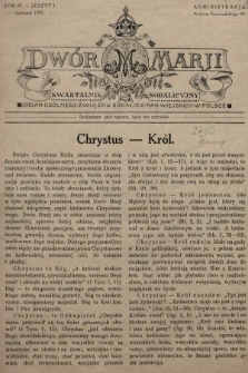 Dwór Marji : kwartalnik sodalicyjny : organ ogólnego Związku Sodalicji Pań Wiejskich w Polsce. 1928, nr 1