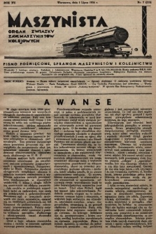 Maszynista : organ Związku Zaw. Maszynistów Kolejowych. 1934, nr 7