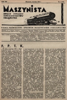 Maszynista : organ Związku Zaw. Maszynistów Kolejowych. 1938, nr 6