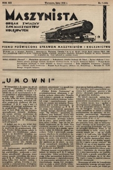 Maszynista : organ Związku Zaw. Maszynistów Kolejowych. 1938, nr 7