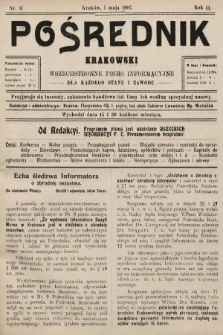 Pośrednik Krakowski : wszechstronne pismo informacyjne dla każdego stanu i zawodu. 1907, nr 11