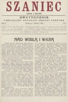 Szaniec : dwutygodnik poświęcony sprawom obrony Państwa. 1928, nr 7