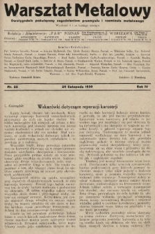 Warsztat Metalowy : dwutygodnik poświęcony zagadnieniom przemysłu i rzemiosła metalowego. 1930, nr 22