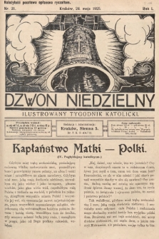 Dzwon Niedzielny : ilustrowany tygodnik katolicki. 1925, nr 21