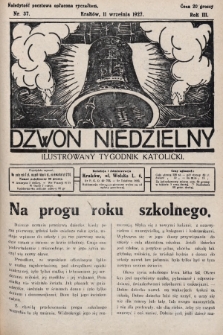 Dzwon Niedzielny : ilustrowany tygodnik katolicki. 1927, nr 37