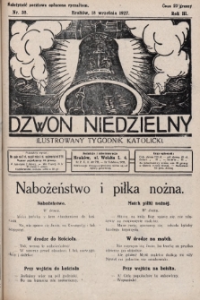 Dzwon Niedzielny : ilustrowany tygodnik katolicki. 1927, nr 38