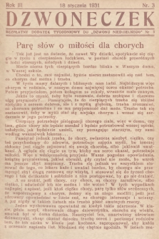 Dzwoneczek : bezpłatny dodatek tygodniowy do „Dzwonu Niedzielnego". 1931, nr 3