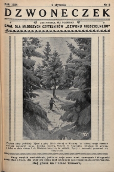 Dzwoneczek : dział dla młodszych czytelników „Dzwonu Niedzielnego". 1938, nr 2