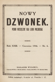 Nowy Dzwonek : pismo miesięczne dla ludu polskiego. 1916, nr 6