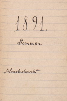 Dziennik Mariana Smoluchowskiego od 18 lipca do 5 października 1891 r.