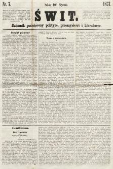 Świt : dziennik poświęcony polityce, przemysłowi i literaturze. 1857, nr 7