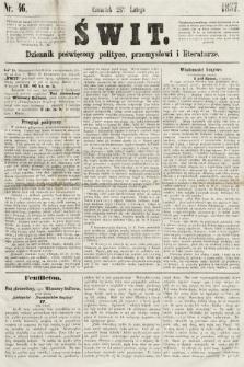 Świt : dziennik poświęcony polityce, przemysłowi i literaturze. 1857, nr 46
