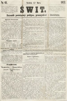 Świt : dziennik poświęcony polityce, przemysłowi i literaturze. 1857, nr 61