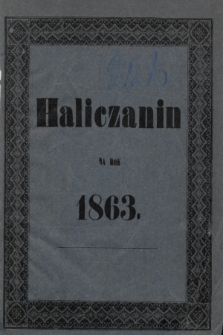 Haliczanin : kalendarz powszechny na Rok Pański 1863