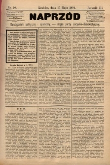 Naprzód : dwutygodnik polityczny i społeczny : organ partyi socyalno-demokratycznej. 1894, nr 10