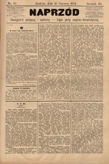 Naprzód : dwutygodnik polityczny i społeczny : organ partyi socyalno-demokratycznej. 1894, nr 12