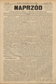 Naprzód : czasopismo polityczne i społeczne : organ partyi socyalno-demokratycznej. 1898, nr 22
