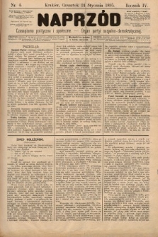 Naprzód : czasopismo polityczne i społeczne : organ partyi socyalno-demokratycznej. 1895, nr 4