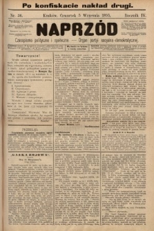 Naprzód : czasopismo polityczne i społeczne : organ partyi socyalno-demokratycznej. 1895, nr 36 (po konfiskacie nakład drugi)