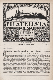 Filatelista Polski : miesięcznik poświęcony wiadomościom filatelistycznym. 1920, nr 1