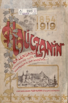 Haliczanin : kalendarz powszechny zastosowany do potrzeb wszystkich mieszkańców Galicyi na rok Pański 1919