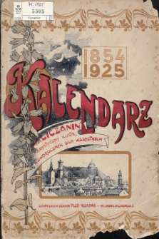 Haliczanin : kalendarz powszechny zastosowany do potrzeb wszystkich mieszkańców Małopolski i Kresów Wschodnich na rok Pański 1925