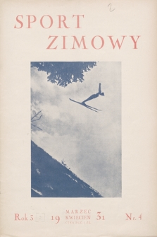 Sport Zimowy : dodatek do „Sportu Wodnego”. R. 2, 1931, nr 4