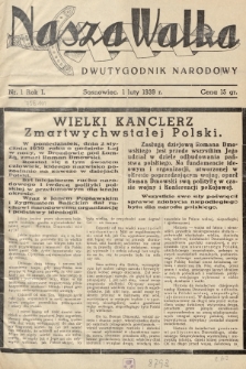Nasza Walka : dwutygodnik narodowy. 1939, nr 1