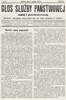 Głos Służby Państwowej Stałej i Prowizorycznej : Miesięcznik Galicyjskiego Stow. wzaj. pom. Służby Państwowej. 1913, nr 3